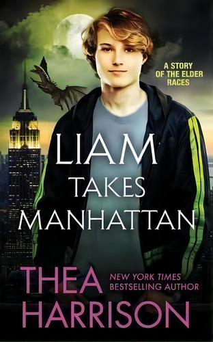 Liam Takes Manhattan, De Thea Harrison. Editorial Teddy Harrison Llc, Tapa Blanda En Inglés
