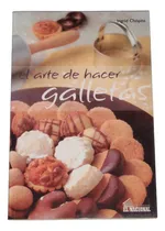 Comprar El Arte De Hacer Galletas \u002F Ingrid Chopite