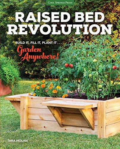 Raised Bed Revolution Build It, Fill It, Plant It  Garden An