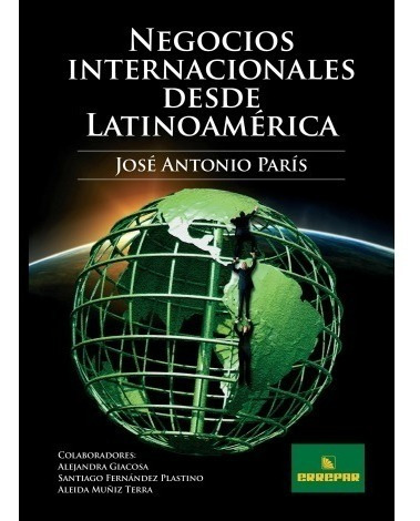 Negocios Internacionales Desde Latinoamérica - Errepar