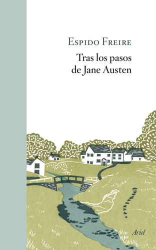 Tras Los Pasos De Jane Austen, De Freire, Espido. Editorial Ariel, Tapa Blanda, Edición 01 En Español, 2022