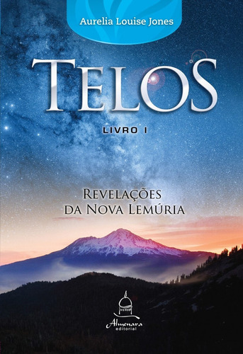 Telos Livro Um - Revelações Da Nova Lemúria