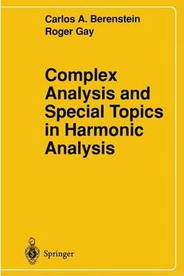 Libro Complex Analysis And Special Topics In Harmonic Ana...