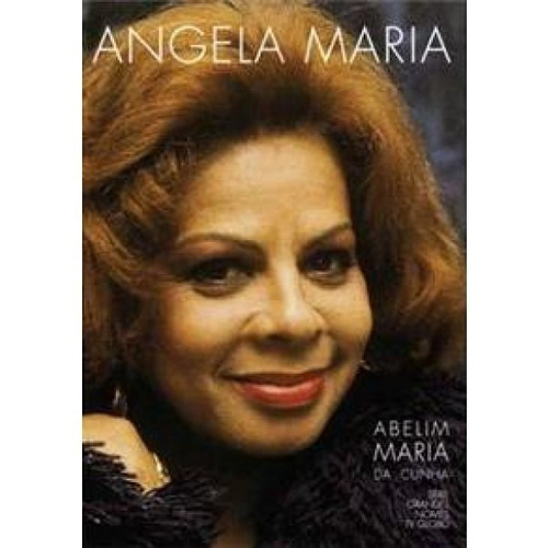 Angela Maria - Abelim Maria - Dvd - Sem Luva - Lacrado