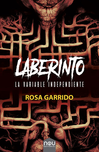 Laberinto, La Variable Independiente, De Garrido, Rosa. Nou Editorial, Tapa Blanda En Español