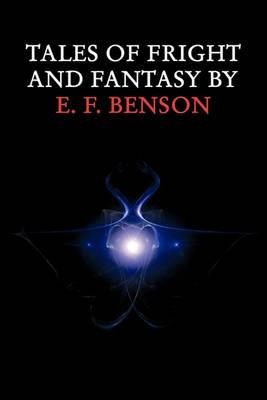 Libro Tales Of Fright And Fantasy By E. F. Benson - E F B...