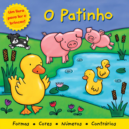 O patinho : Ler e brincar, de Zastras Editora. Editorial Zastras, capa dura em português, 2010