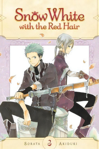 Snow White With The Red Hair, Vol. 3, De Sorata Akiduki. Editorial Viz Media, Subs. Of Shogakukan Inc, Tapa Blanda En Inglés