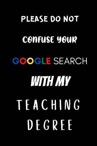 Libro: Please Do Not Confuse Your Google Research With My Te