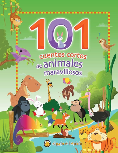 101 Cuentos Cortos De Animales Maravillosos, De Varios Autores. Editorial El Gato De Hojalata, Tapa Blanda En Español