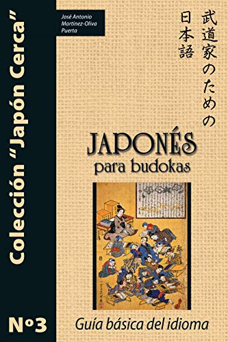 Japonés Para Budokas: Guía Básica Del Idioma (alas)