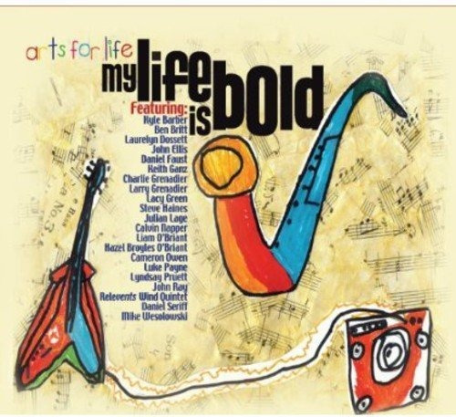 Cd My Life Is Bold - Arts For Life