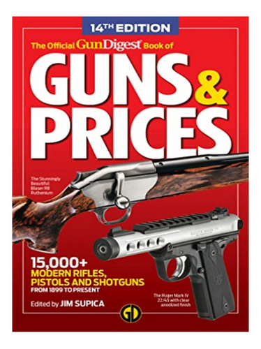 The Official Gun Digest Book Of Guns & Prices, 14th Ed. Eb18