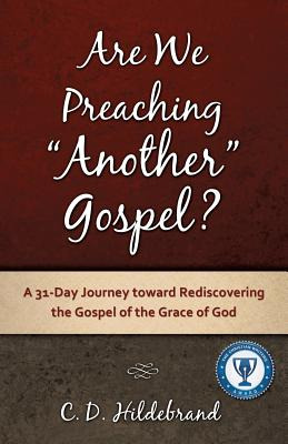 Libro Are We Preaching Another Gospel? - Hildebrand, C. D.