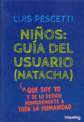 Niños: Guia Del Usuario (natacha)