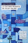 La Ultima Muerte De Olof Palme