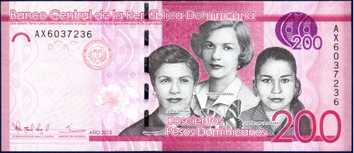 200 Pesos Dominican 2015 Billete Dominicana Hermanas Mirabal