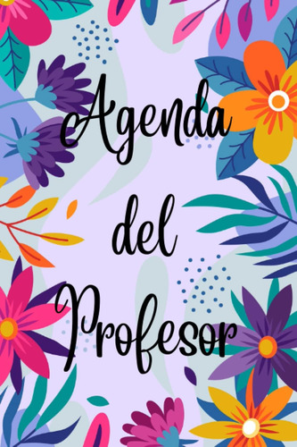 Libro: Agenda Del Profesor : Agendas Para Profesores Nuevo A