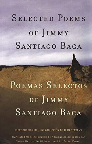 Selected Poems/poemas Selectos (new Directions..., de Baca, Jimmy Santiago. Editorial New Directions en inglés