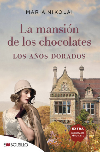 La Mansion De Los Chocolates Los Años Dorados - Nikolai, Mar