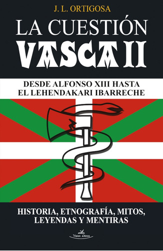 La Cuestión Vasca Ii