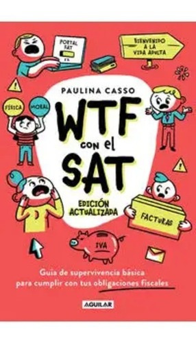 Wtf Con El Sat (ed. Actualizada