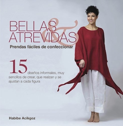 Bellas & Atrevidas De Habibe Acikgoz, de Habibe Acikgoz. Editorial Acanto en español