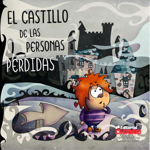 El Castillo De Las Personas Perdidas, De Villalba Moya,iván. Editorial Editorial Canal De Distribucion En Español