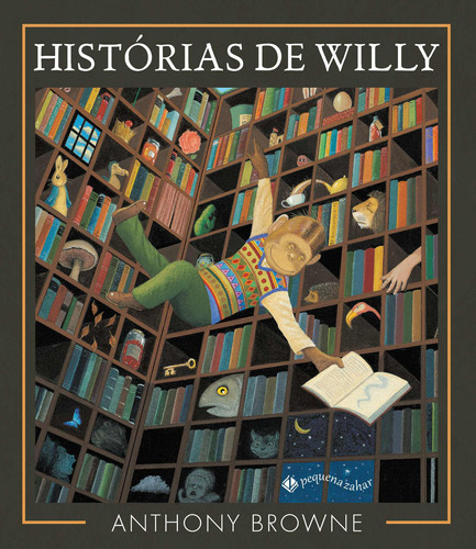 Histórias de Willy, de Browne, Anthony. Editora Schwarcz SA, capa mole em português, 2017