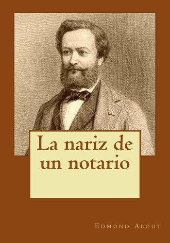 Libro: La Nariz De Un Notario (spanish Edition)