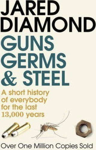 Guns, Germs And Steel : 20th Anniversary Edition / Jared Dia