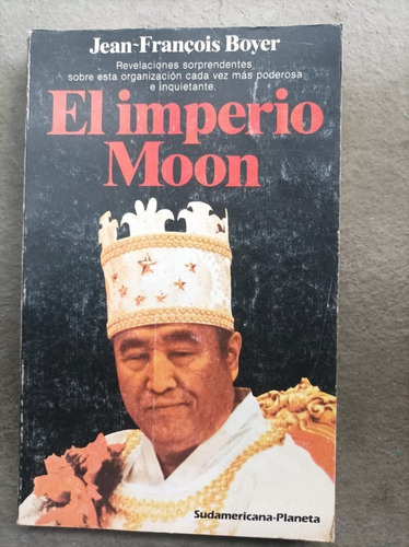 El Imperio Moon - Jean Francois Boyer - Sudamericana