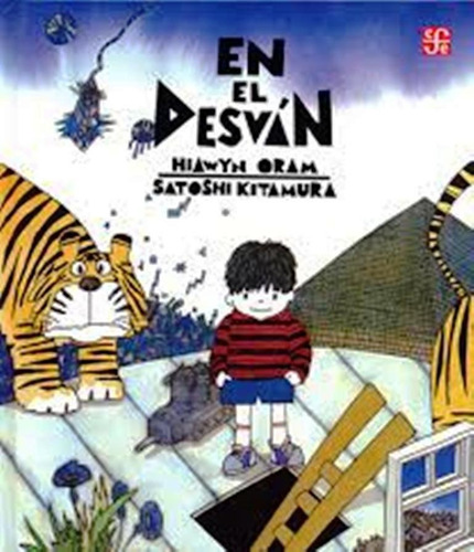 En El Desvan - Hiawyn Oram - Satoshi Kitamura - Fce