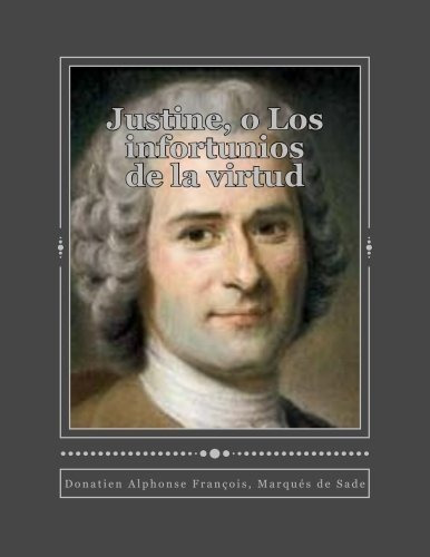Libro : Justine, O Los Infortunios De La Virtud - Marques.