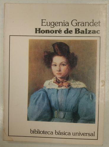 Eugenia Grandet - Biblioteca Básica Universal