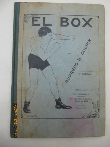 El Box El Arte De Defensa Y El Ataque Culpin 1906  Raro