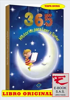 Libro 365 Historias Para Leer Y Soñar( Solo Nuevo/ Original)