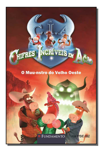 Libro Chifres Incriveis Em Acao O Muu Nstro Do Velho O De Co