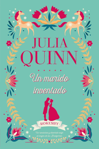 Libro Un Marido Inventado - Quinn Julia