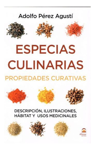 Libro Especias Culinarias. Propiedades Curativas - Pã©rez...