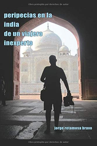 Libro: Peripecias En La India De Un Viajero Inexperto (spani