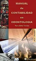 Comprar Manual De Contabilidad En Odontologia, De Utrilla Trinidad, Mario., Vol. 1. Editorial Editorial Bellisco. Ediciones Tecnicas Y, Tapa Blanda En Español