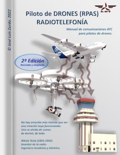 Libro: Piloto De Drones (rpas). Radiotelefonía. (piloto De