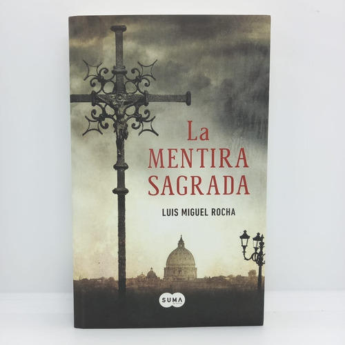 La Mentira Sagrada