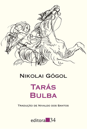 Tarás Bulba, de Gogol, Nikolai. Série Coleção Leste Editora 34 Ltda., capa mole em português, 2011