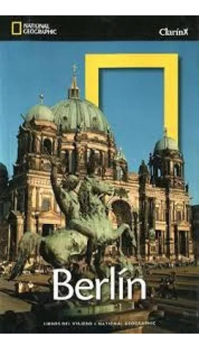 Berlin Guía De Viajes De National Geographic Usada 