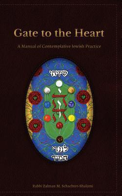 Libro Gate To The Heart : A Manual Of Contemplative Jewis...