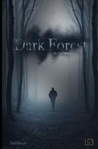 Libro: Dark Forest: Libro Con Multiples Finales (spanish Edi