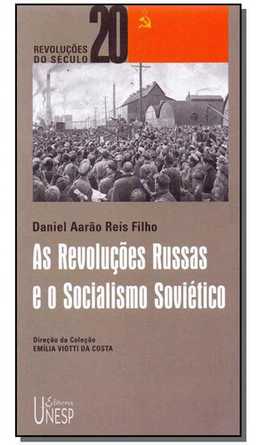 Revoluções Russas E O Socialismo Soviético, As