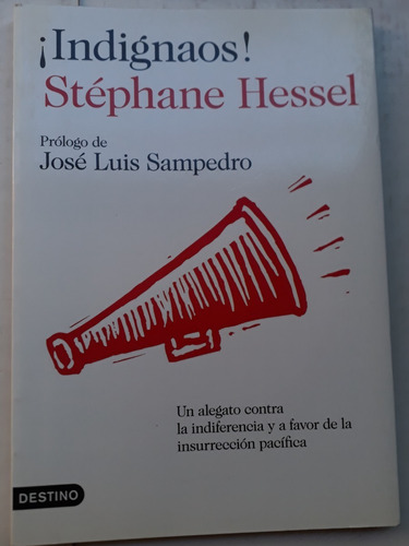 ¡indignaos! - Stéphane Hessel - Destino